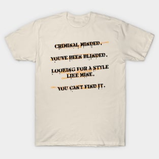 Criminal Minded T-Shirt